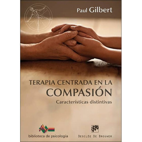 Terapia Centrada En La Compasión | Paul Gilbert
