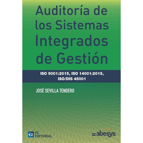 Auditoria De Los Sistemas Integrados De Gestion - Sevilla...