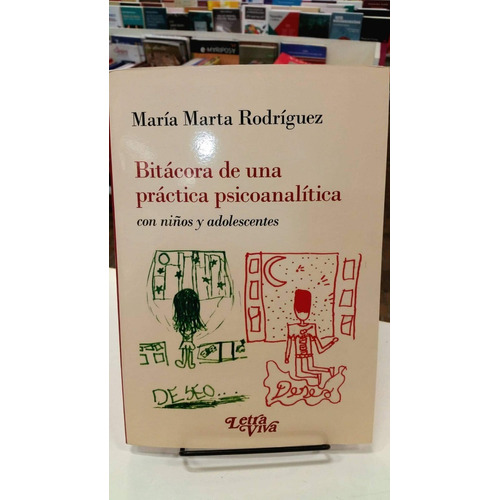 Bitacora De Una Practica Psicoanalitica - Maria M.rodriguez