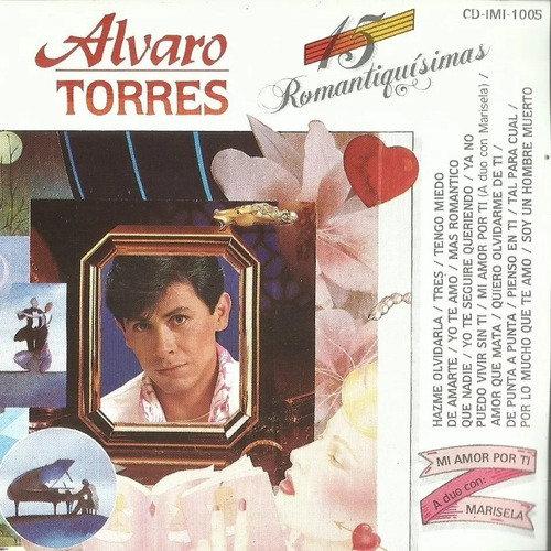 Álvaro Torres 15 Romantiquísimas | Cd Música Nuevo