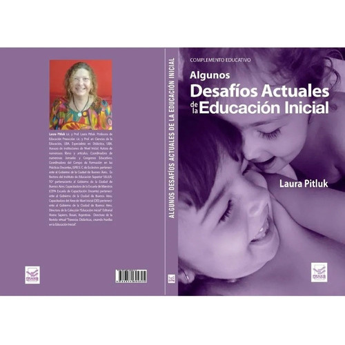 Algunos Desafíos Actuales De La Educación Inicial, De Laura Pitluk. Editorial Praxis Grupo Editor En Español