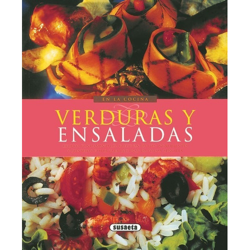 Libro Verduras Y Ensaladas (en La Cocina) - Vv.aa.
