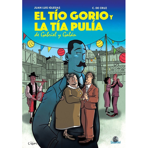 El Tãâo Gorio Y La Tãâa Pulãâa De Gabriel Y Galãâ¡n, De Cruz De Cruz, José. Editorial Drakul, S.l., Tapa Dura En Español