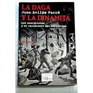 La Daga Y La Dinamita - Juan Avilés Farré