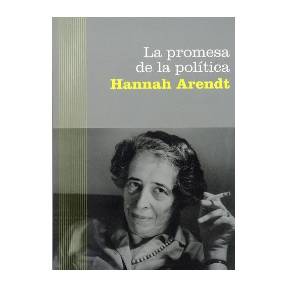 Promesa de la política, La, de Hannah, Arendt. Editorial PAIDÓS, tapa blanda en español