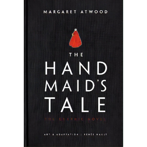 The Handmaid's Tale (graphic Novel), De Margaret Atwood. Editorial Nan A. Talese, Tapa Dura En Inglés