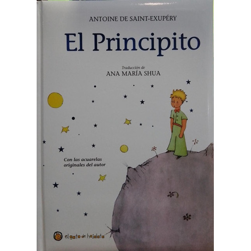 El Principito (tapa Blanca Acolchado): El Principito (tapa Blanca Acolchado), De Antoine De Saintexupéry. Serie Infantil/ Juvenil Editorial Gato De Ojalata, Tapa Blanda En Español