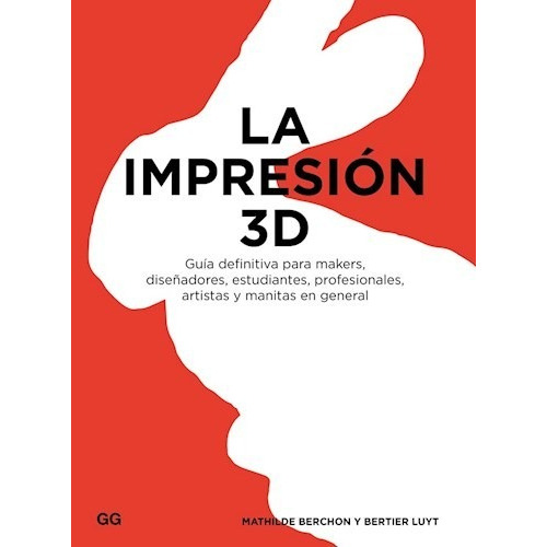 La Impresion 3d - Berchon Mathilde (libro)