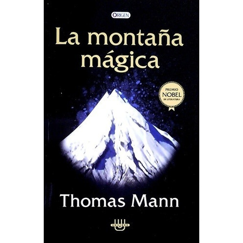 Montaña Magica, La - Thomas Mann