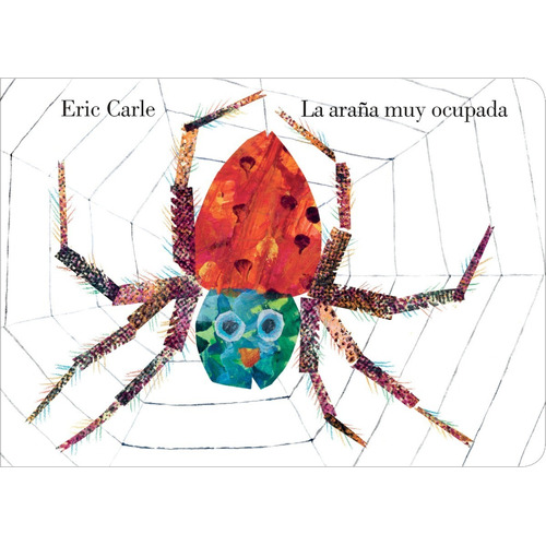 La Araña Muy Ocupada, Eric Carle ( Libro Cartoné)