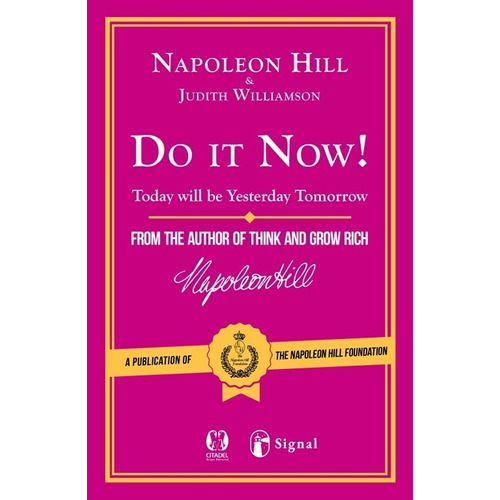 Do It Now !! - Napoleon Hill, De Hill, Napoleon. Editorial Signal, Tapa Blanda En Inglés Internacional, 2023