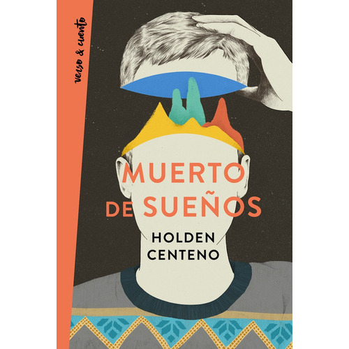 Muerto de sueÃÂ±os, de Centeno, Holden. Editorial Aguilar, tapa blanda en español