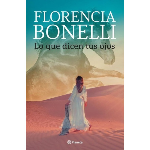 Lo Que Dicen Tus Ojos - Florencia Bonelli