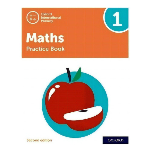 Oxford International Primary Maths 1 2/ed - Workbook, De Cotton, Anthony. Editorial Oxford, Tapa Blanda En Inglés Internacional, 2021