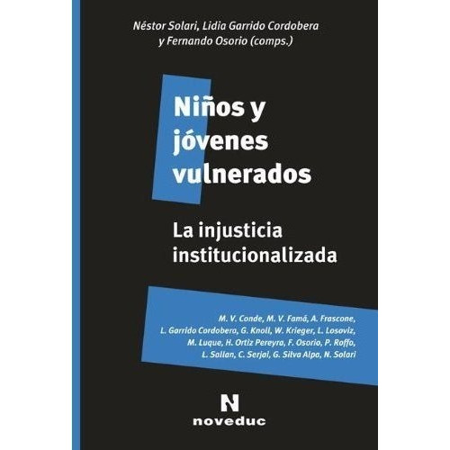 Niños Y Jovenes Vulnerados, de Osorio, Fernando. Editorial Novedades educativas, tapa blanda