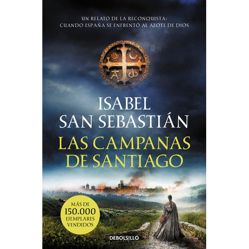 Las Campanas De Santiago, De San Sebastian, Isabel. Editorial Nuevas Ediciones Debolsillo S.l, Tapa Blanda En Español