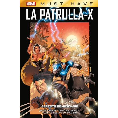 Mst100 Patrulla-x 2 Arresto Domiciliario, De Reginald Hudlin. Editorial Panini Comics En Español
