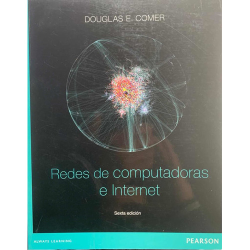 Redes De Computadoras E Internet, De Douglas E.. Editorial Pearson, Tapa Blanda En Español, 2015