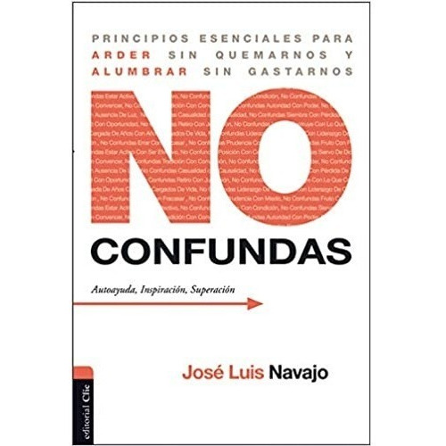 No Confundas - Jose Luis Navajo