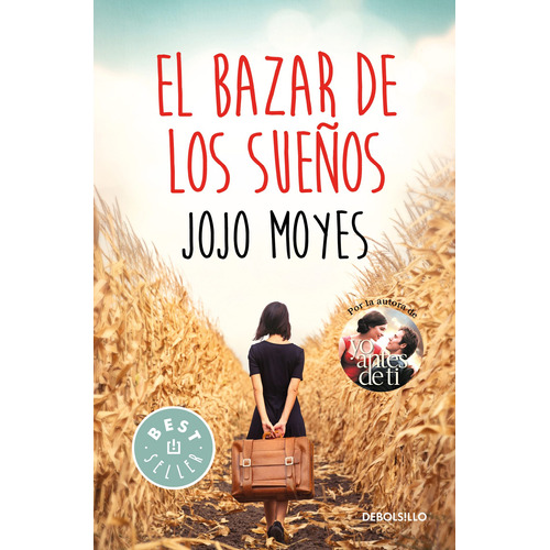 El bazar de los sueños, de Moyes, Jojo. Serie Bestseller Editorial Debolsillo, tapa blanda en español, 2018