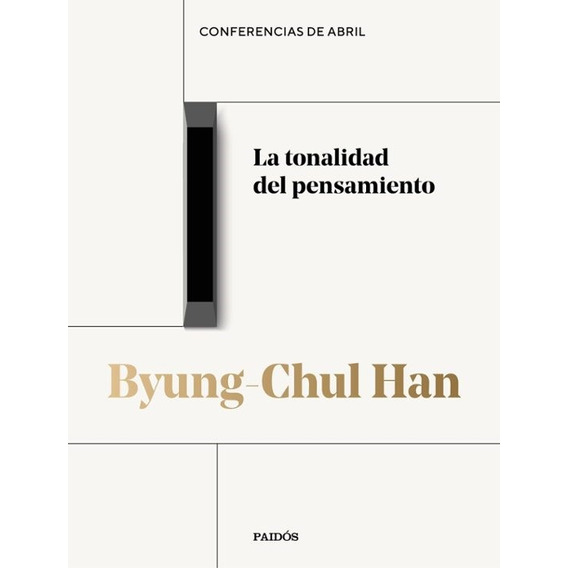 La Tonalidad Del Pensamiento - Byung Chul Han