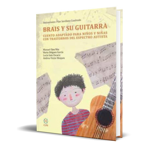 Brais Y Su Guitarra, De Manuel Ojea Rua,nuria Dieguez Garcia. Editorial Aljibe, Tapa Blanda En Español, 2020