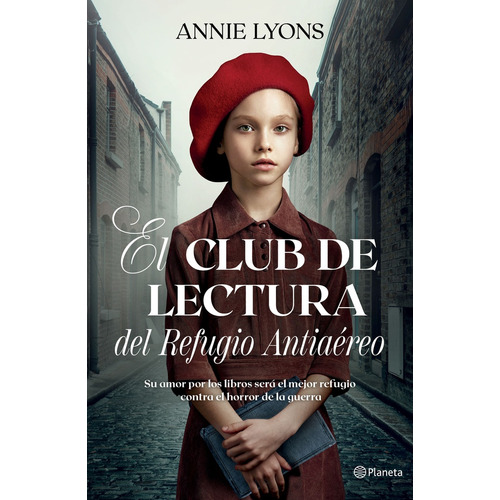 El Club De Lectura Del Refugio Antiaéreo, De Annie Lyons. Editorial Planeta, Tapa Blanda, Edición 1 En Español