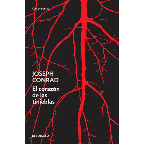 El corazón de las tinieblas, de rad, Joseph. Serie Contemporánea Editorial Debolsillo, tapa blanda en español, 2013