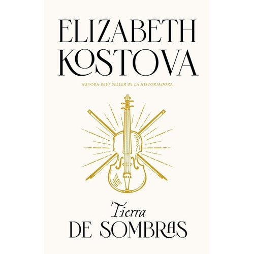 Libro Tierra De Sombras - Elizabeth Kostova