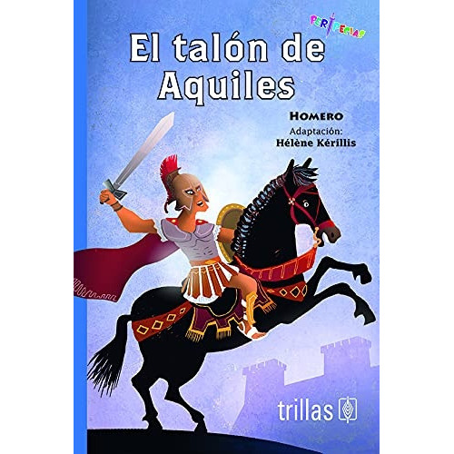 El Talón De Aquiles, De Homero. Editorial Trillas, Tapa Blanda En Español