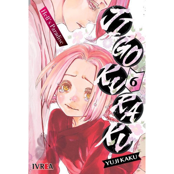 Jigokuraku - Hell's Paradise 06 - Manga - Ivrea