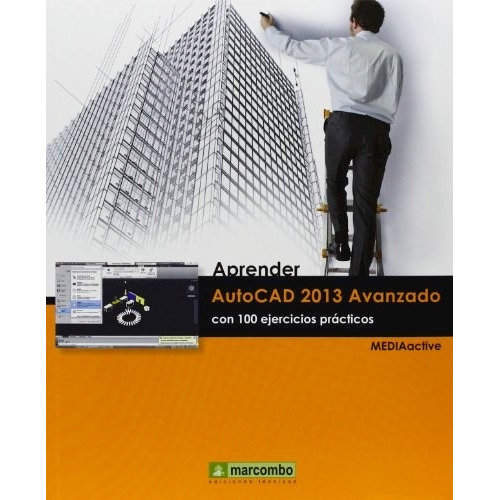 Libro Aprender Autocad 2013 Avanzado Con 100 Ejercicios Prac