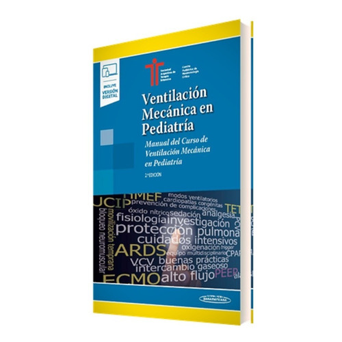 Ventilación Mecánica En Pediatría Ed.2 Manual Del Curso De
