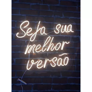 Letreiro,placa, Painel, Luminaria, Neon Led, Seja Sua Melhor