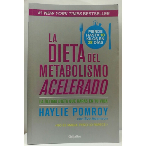 La Dieta Del Metabolismo Acelerado Libro 10/10rústic