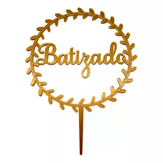 Topo De Bolo Decoração Festa Batizado Batismo 3d Dourado