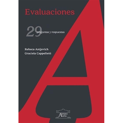 Evaluaciones : 29 Preguntas Y Respuestas - Anijovich - Cappelletti, de Anijovich, Rebeca. Editorial Ateneo, tapa blanda en español, 2022