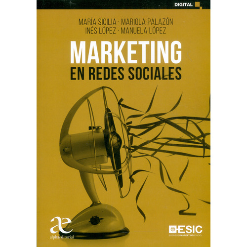Marketing En Redes Sociales, De Maria Sicilia. Editorial Alphaeditorial, Tapa Blanda En Español