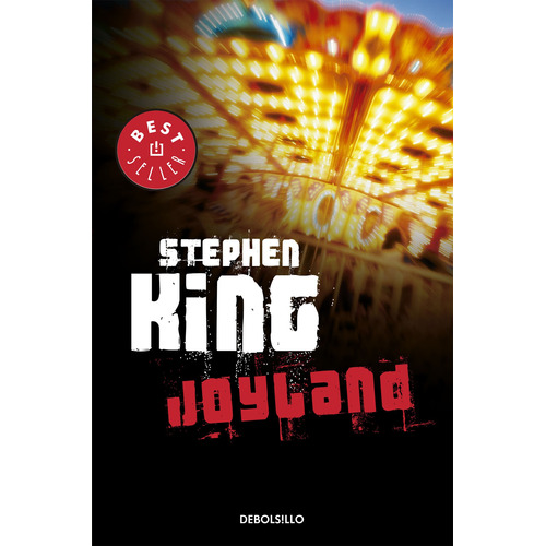 Joyland, de King, Stephen. Serie Bestseller Editorial Debolsillo, tapa blanda en español, 2014