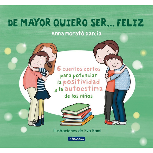 De Mayor Quiero Ser Feliz - Anna Morató García