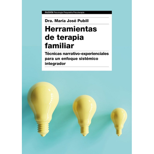 Herramientas De Terapia Familiar - Maria Jose Pubill,dra.