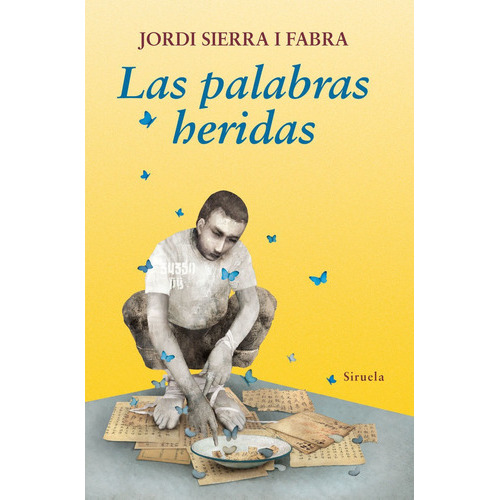 Las palabras heridas, de Sierra I Fabra, Jordi. Editorial SIRUELA, tapa blanda en español