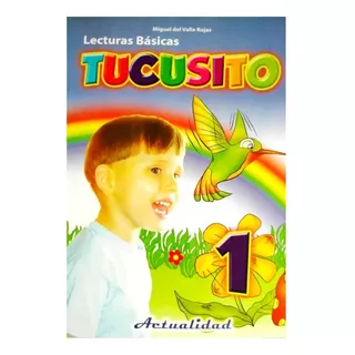 Lecturas Tucusito   Abc, 3ro, 4to Y  6to Grados