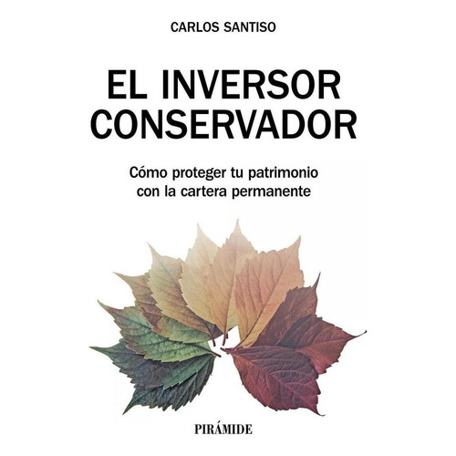 El Inversor Conservador / Santiso, Carlos