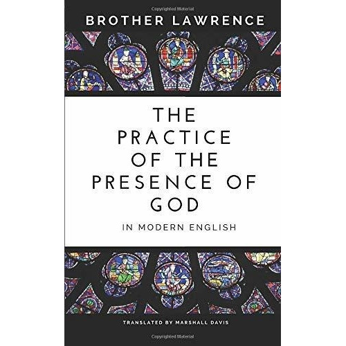 The Practice Of The Presence Of God In Modern Englis, De Lawrence, Brother. Editorial Independently Published En Inglés