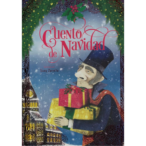 Cuento de navidad, de Susy Zanella. Editorial Manolito Books, tapa blanda en español, 2023