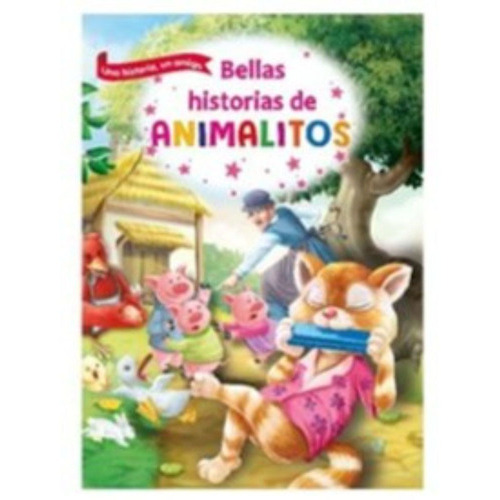 Bellas Historias De Animalitos, De Equipo Editorial. Editorial Mestas Ediciones, Tapa Dura, Edición 1 En Español, 2014