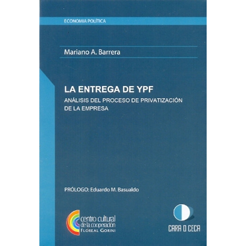 Entrega De Ypf, De Mariano A. Barrera. Editorial Atuel, Tapa Blanda En Español