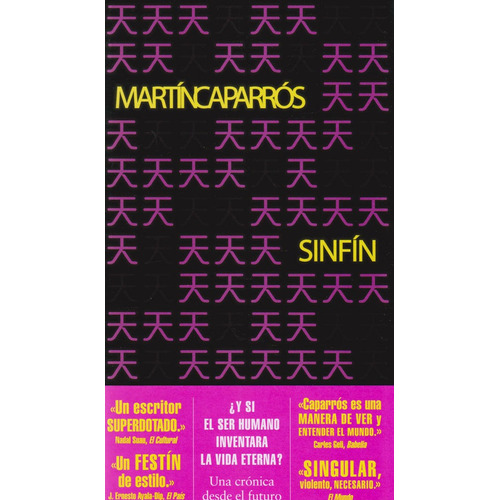 Sinfín, De Martín Caparrós. Editorial Penguin Random House, Tapa Blanda, Edición 2020 En Español