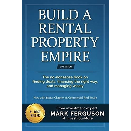 Build A Rental Property Empire The No-nonsens., de Ferguson, M. Editorial CreateSpace Independent Publishing Platform en inglés